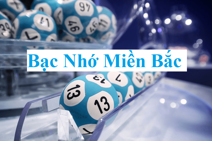 Một vài phương pháp soi cầu bạc nhớ miền bắc hiệu quả và chuẩn xác