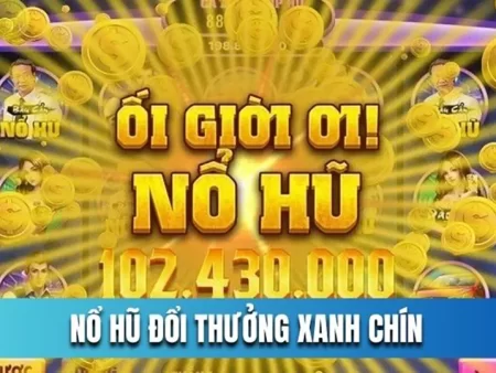 Những Cách Chọn Game Quay Nổ Hũ Đổi Thưởng Hot Nhất Từ Nhà Cái Uy Tín Online Vietnam